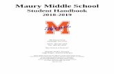 Maury Middle School - PC\|MACimages.pcmac.org/.../Uploads/Forms/MMS_student_Handbook_2018… · Second load bus riders will be dismissed to the gym to wait for their buses. Second