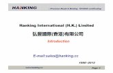 Introduction E-mail:sales@hanking Presentation.pdfIntroduction 1996~2012 E-mail:sales@hanking.cc. ... DFM report to customer. Page 9/ —Precision Mould & Molding TS16949 certificating