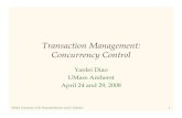 Transaction Management: Concurrency Controlavid.cs.umass.edu/courses/445/s2008/lectures/445-Lec22-CC.pdf · Consistency: each transaction starts and ends with a consistent state;