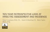 Ten year Retrospective look at HRSG FAC assessment and ... · TEN YEAR RETROSPECTIVE LOOK AT HRSG FAC ASSESSMENT AND INCIDENCE Peter S Jackson,PhD, P.E., David S Moelling P.E. Mark