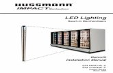 LED Lighting - Hussmann · This instruction explains how to remove Reach-in original equipment manufacture (OEM) fluorescent lamp fixtures and replace them with Hussmann LED light