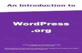 WordPress - :: Dileep's Webdileepsweb.weebly.com/uploads/4/6/5/8/4658996/... · Introduction to WordPress.org Version 002 Page | 4 What is WordPress.org? WordPress is a free and open