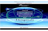 Joint Commission International · 1 This fifth edition of the Joint Commission International Accreditation Standards for Hospitals contains the standards, intents, measurable elements