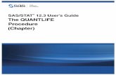 SAS/STAT 12.3 User’s Guide The QUANTLIFE …support.sas.com/documentation/onlinedoc/stat/123/quant...regression offers a powerful tool in survival analysis, where the lifetimes are