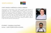SOUTH AFRICA - Cocinando con Trufa...SOUTH AFRICA CHEF: ÁNGELA VERÓNICA CANHA-HIBBERT Having spent a large portion of her career in hotels, Chef Veronica is comfortable with, and