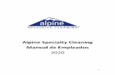 Alpine Specialty Cleaning Manual de Empleados · 2020-01-16 · 3 BIENVENIDOS A LA EMPRESA Alpine Specialty Cleaning, Inc. ha preparado este manual para proporcionarle una visión