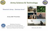 Army Science & Technology · Army Science & Technology February 29, 2012 “America’s Army – Decisive Force” Matthew Donohue Director for Ground Systems Office of the Deputy