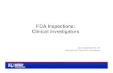 FDA Inspections: Clinical Investigators Audits.pdfThe FDA Investigator will conduct the exit interview to discuss findings. If deficiencies are found, a written Form FDA 483 is issued.