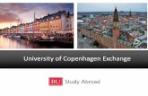 University of Copenhagen Exchange · Life at UCPH: Housing University Housing: Research in advance 19+ residence halls (kollegiet), variety of living styles including suites, doubles,