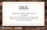 Automatic Quality Code check in S/4 HANA AC Slide Decks... · Sr. ABAP Developer - NRG SAP Development S/4 HANA - Architecture Making Trouble Professional Skills SAP - Architecture