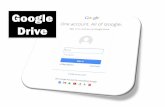 Google Drivechashooper.weebly.com/uploads/1/1/3/7/113700327/google_docs.pdf · •Because Google Docs, Sheets, and Slides save to a secure, online storage facility, you can create