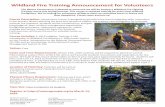 Wildland Fire Training Announcement for Volunteers · Wildland Fire Training Announcement for Volunteers The Nature Conservancy is pleased to announce we will be hosting a Wildland