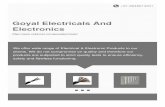 Goyal Electricals And Electronics · About Us Our firm, M/s Goyal Electrical and Electronics was established in 2007 as a sole proprietorship entity and it is the prominent manufacturer,