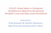 CS#61C:#GreatIdeas#in#Computer# …cs61c/sp15/lec/18/2015Sp-CS...100#processors,#none#of#the#original#computaon#can#be# scalar!# • To#getaspeedup#of#90#from#100#processors,#the#