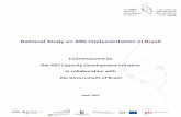 National study on ABS implementation in Brazil · National Study on ABS Implementation in Brazil Commissioned by ... Following the adoption of the Nagoya Protocol a fresh attempt