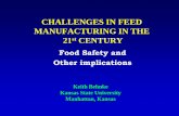 THE FEEDMILL OF THE 21st CENTURY - SA Trade Hub€¦ · Sugar beat Tomato Cotton Canola Melon/squash Potato Others Soybean. FOOD SAFETY ISSUES INGREDIENTS Genetically Modified Organisms