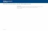 ECS Overview and Architecture - Dell...h14071.15 White Paper ECS Overview and Architecture Abstract This document provides a technical overview and design of the Dell EMC ECS software-defined