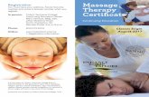 Registration Massage Therapy Certificate...Massage Therapy Boards), and apply for state licensure once receiving a passing score. Learn a range of massage techniques, including basic
