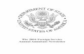 The 2016 Foreign Service Annual Annuitant NewsletterThis 2016 edition of the Department of State Annual Annuitant Newsletter contains essential information for annuitants. Topics covered