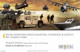 SPECIAL OPERATIONS FORCES ACQUISITION, TECHNOLOGY, & … · 2018-04-05 · UNCLASSIFIED UNCLASSIFIED SPECIAL OPERATIONS FORCES ACQUISITION, TECHNOLOGY, & LOGISTICS Howard Strahan