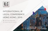 International IP Legal Conference Hong Kong, 2019 · 2019-06-25 · International IP Legal Conference Hong Kong, 2019 23rd & 24th October, 2019 Holiday Inn Golden Mile, Hong Kong