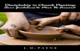 Discipleship in Church Planting - Missiologically Thinking · stimulate your thinking, guide your conversations, and influence your church planting practices as you make disciples