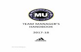 TEAM MANAGER’S HANDBOOK 2017-18 - SportsEngine...TEAM MANAGER’S HANDBOOK 2017-18 This m anual b elongs t o: TOPICS PAGES Minneapolis U nited V ision & O bjectives 3 Thank Y ou