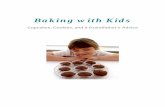 Baking with Kids - WordPress.com...2. For the cake, melt the baking chocolate in the microwave. 3. Mix the flour, baking soda, and salt in a small bowl. 4. Cream the butter and sugar