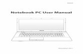 Notebook PC User Manual · 2019-03-09 · 3. Getting Started Gives you information on getting started with the Notebook PC. 4. Using the Notebook PC Gives you information on using