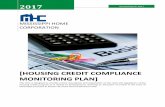 CREDIT COMPLIANCE MONITORING PLAN][HOUSING CREDIT COMPLIANCE MONITORING PLAN] This Plan is designed to provide a basic description and explanation of the rules and regulations of the