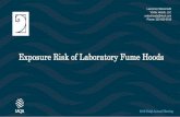 Exposure Risk of Laboratory Fume Hoods · (AIHA*), ANSI/AIHA Z9.5-2012, Laboratory Ventilation American Conference of Governmental Industrial Hygienists (ACGIH*), Industrial Ventilation,