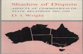 ASPECTS OF COMMONWEALTH — STATE RELATIONS 1901-1910€¦ · ASPECTS OF COMMONWEALTH-STATE RELATIONS, 1901-1910 D. I. Wright Australian National University Press CANBERRA 1970 ...