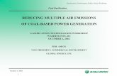 REDUCING MULTIPLE AIR EMISSIONS OF COAL-BASED POWER … · 2016-01-25 · • General Electric 7FA Gas Turbine, Dual Fuel (NG/Syngas) October 1, 2002 Gasification Technologies Public