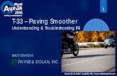 T-33 – Paving Smoother · PREPARE Sweep the job to remove ... issues with your operation or issues out of ... Power Spectral Density Module ...