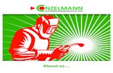 About us - CONZELMANN Schweißhandelsgesellschaft mbH · Conzelmann GmbH – a brief history In just 17 years, Conzelmann GmbH has developed from a one-man operation in a garage to
