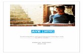 ANNUAL REPORT 2017-18 - AYEFinayefin.com/financial-statement/Annual-report-FY17-18.pdf3 | P a g e AYE VALUE TREE I am pleased to present the Annual Report of Aye Finance (P) Limited