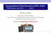 Computational Fluid Dynamics (CFD, CHD)*sites.science.oregonstate.edu/~landaur/Books/...Computational Fluid Dynamics (CFD, CHD)* PDE (Shocks 1st); Part I:Basics, Part II:Vorticity