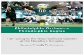 Philadelphia Orchestra Philadelphia Eagles · 2019-03-21 · I can do an activity or look at books about the Eagles football team in the take -a-break space. I can justrelax and listen