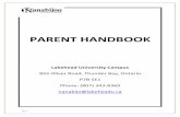 PARENT HANDBOOK - Lakehead UniversityNEW)Parent... · PARENT HANDBOOK Lakehead University Campus 855 Oliver Road, Thunder Bay, Ontario P7B 5E1 ... In keeping with our policy on positive