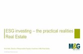 ESG investing – the practical realities Real EstateConfidential, internal use only ESG investing – the practical realities Real Estate Nina Reid, Director of Responsible Property