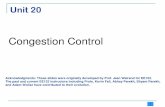 congestion - University of California, Berkeleyinst.eecs.berkeley.edu/~ee122/sp07/congestion.pdfAdapt to congestion 3. Test for sufficient bandwidth 4. Pricing congestion TOC – Congestion