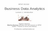 MTAT.03.319 Business Data Analytics · Data Mining: Extracting patterns from data automatically • Business analytics applies data mining to business problems • Machine learning