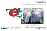 EnergyPlus · 2017-06-02 · 4 Industry Context EnergyPlus sets the pace for other energy simulation engines • Others: DOE2.1E, DOE2.2, TRNSYS, IES Apache, Trane TRACE, Carrier