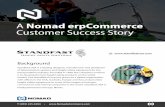 A Nomad erpCommerce Customer Success Storyd163axztg8am2h.cloudfront.net/static/doc/77/61/48534fb1... · 2016-02-18 · to implement the full eCommerce store in the next two years.”