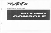M4 Owners Manual - mypicsonline.netmypicsonline.net/archive/archives.telex.com...M4 4-Buss mixing console. The M4 has been de- signed to give you years of trouble-free use with excellent