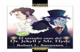 El extraño caso del Dr. Jekyll y Mr. Hyde (primeras páginas) · El contenido de esta obra está protegido por la Ley, ... 25 CAPÍTULO 1 Historia de una puerta l señor Utterson