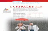 Medieval Legend Retold by Michael Morpurgo Is CHIVALRY dead? · Medieval Legend Retold by Michael Morpurgo In the ninth century, chivalry was a set of rules that gave knights guidance
