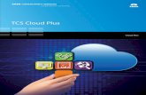 TCS Cloud Plus- - TCS iON Tata Consultancy Services' (TCS') Cloud Plus is a cloud based IT service management