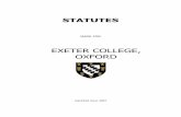 STATUTES - exeter.ox.ac.uk · Statutes hereunto annexed for the Rector and Scholars of Exeter College in the University of Oxford, being Statutes wholly for the College. Given under