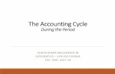The Accounting Cycle - UPR-RPcontabilidad.uprrp.edu/wp-content/uploads/2018/04/... · • The Accounting Cycle is a set of procedures to record transactions (in a company’saccounting